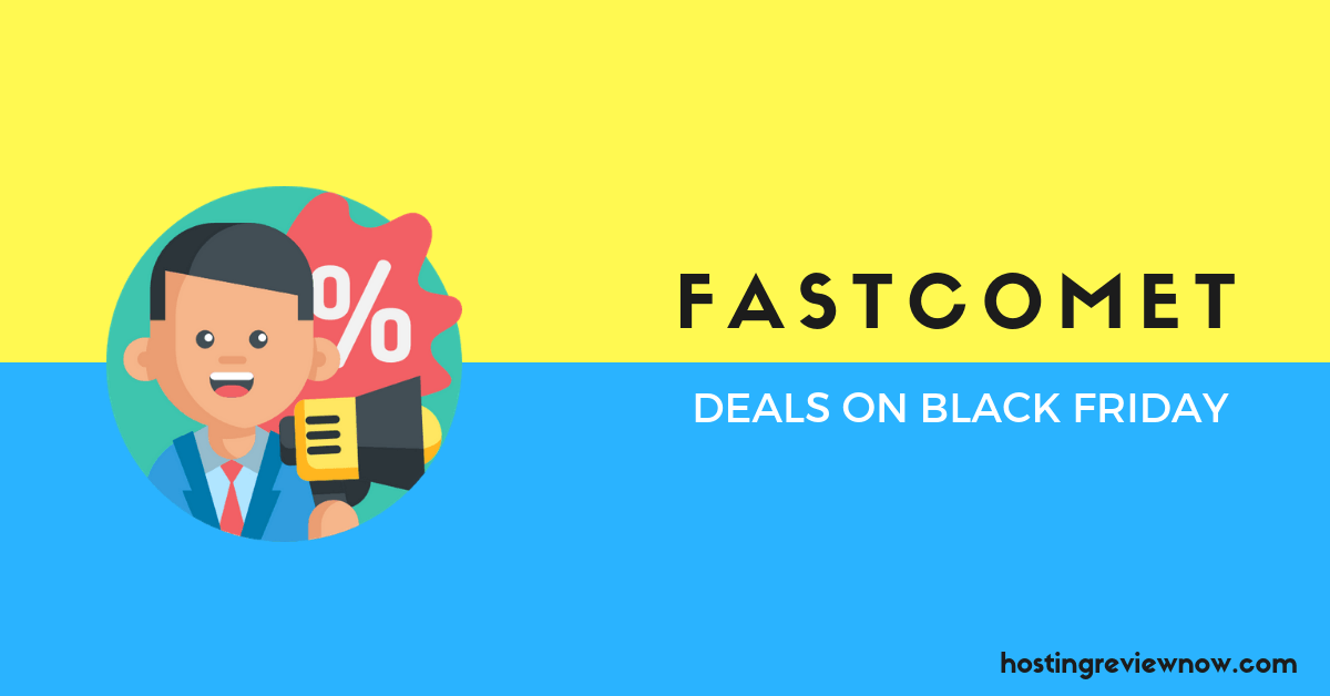 FastComet deals On Black Friday